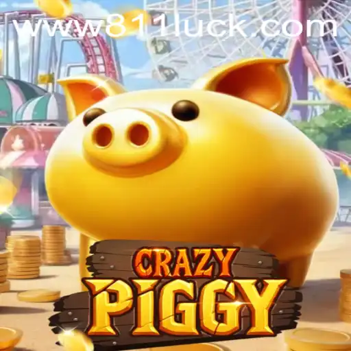 Exploring the Enchanting World of CrazyPiggy: A Dive into 811Luck.COM's Latest Sensation