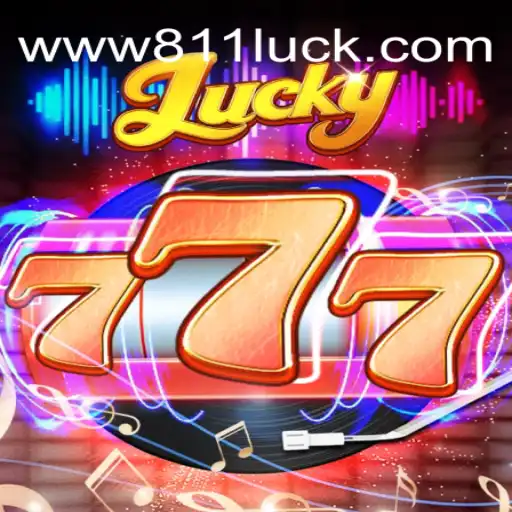 Explore the Thrills of Lucky777: An In-Depth Guide to 811Luck.COM's Newest Game